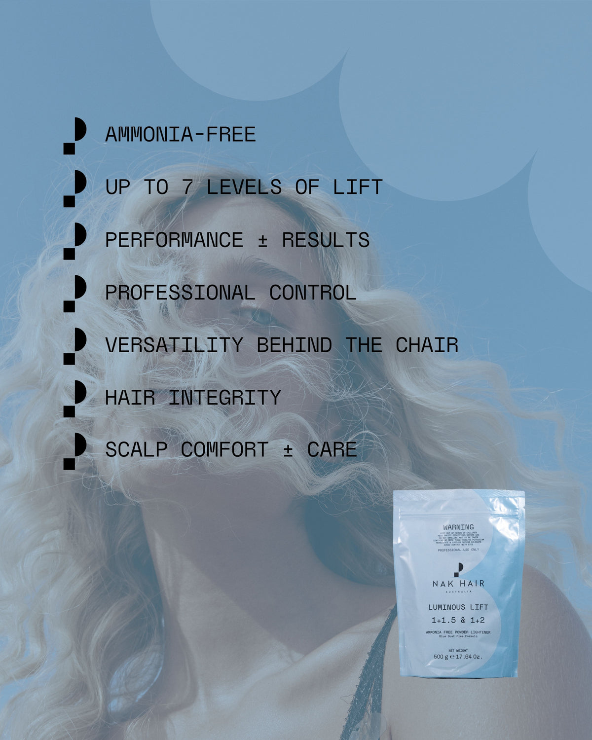 NAK Luminous Lift key benefits